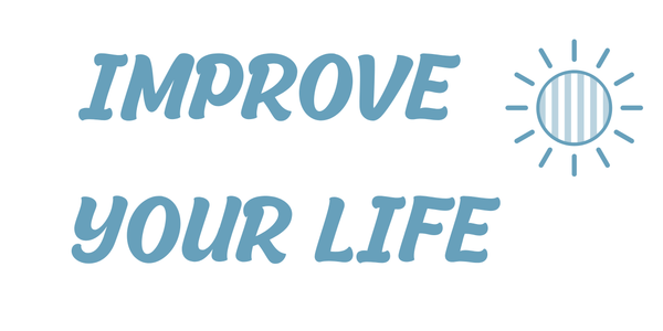 Improve Your Life